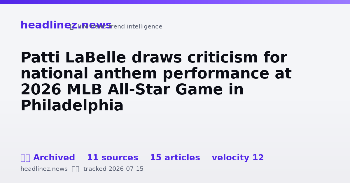 Visual summary for Patti LaBelle draws criticism for national anthem performance at 2026 MLB All-Star Game in Philadelphia