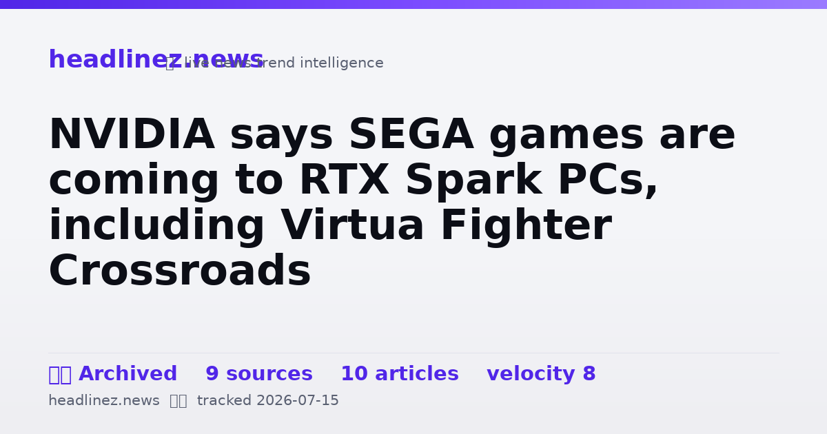 Visual summary for NVIDIA says SEGA games are coming to RTX Spark PCs, including Virtua Fighter Crossroads