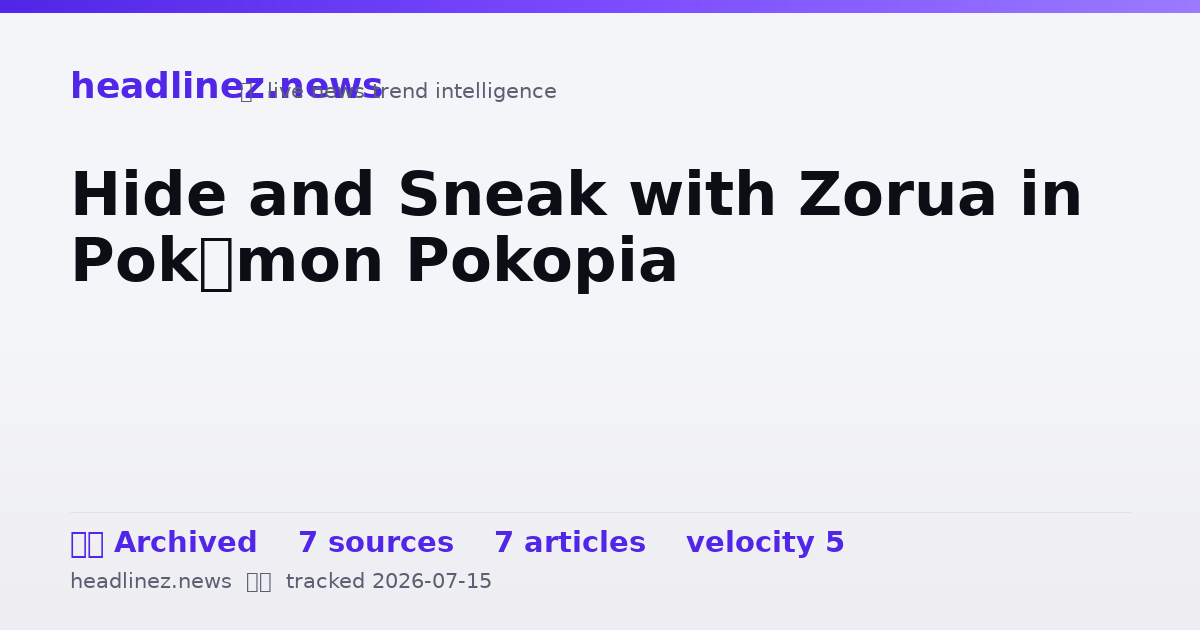 Visual summary for Hide and Sneak with Zorua in Pokémon Pokopia