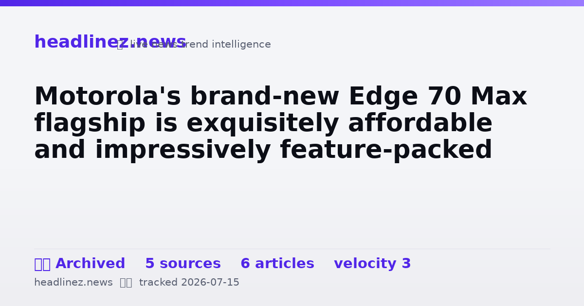 Visual summary for Motorola's brand-new Edge 70 Max flagship is exquisitely affordable and impressively feature-packed