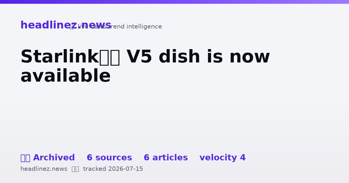 Visual summary for Starlink’s V5 dish is now available