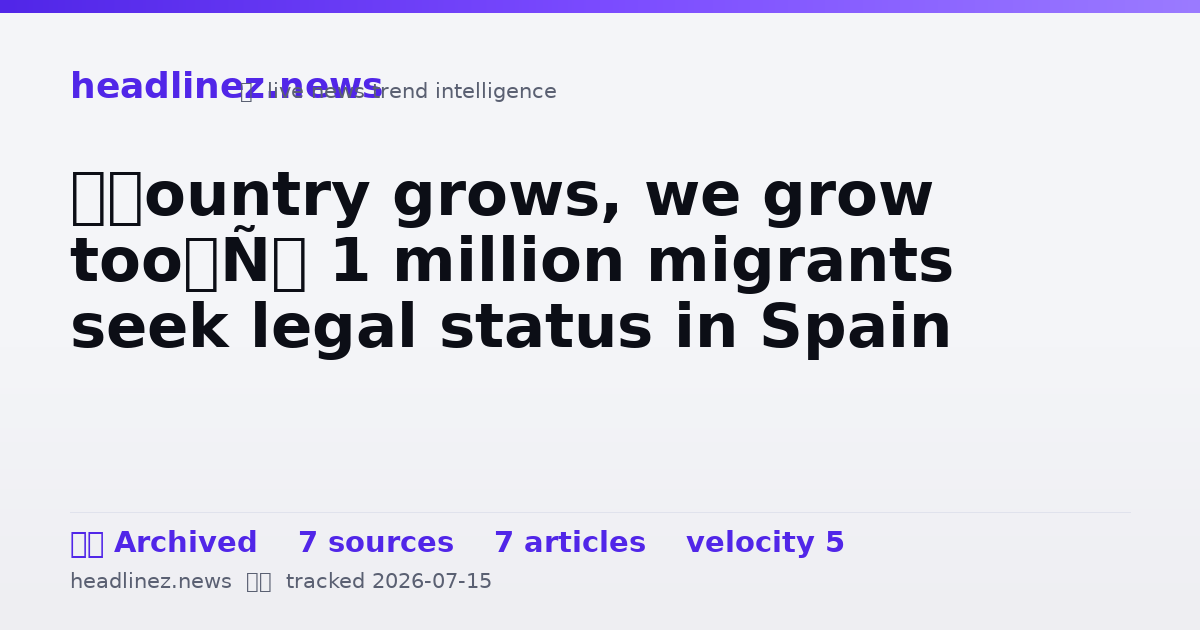 Visual summary for ‘Country grows, we grow too’: 1 million migrants seek legal status in Spain