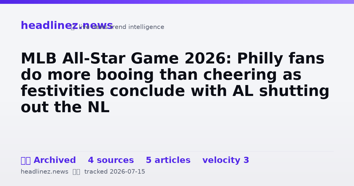 Visual summary for MLB All-Star Game 2026: Philly fans do more booing than cheering as festivities conclude with AL shutting out the NL