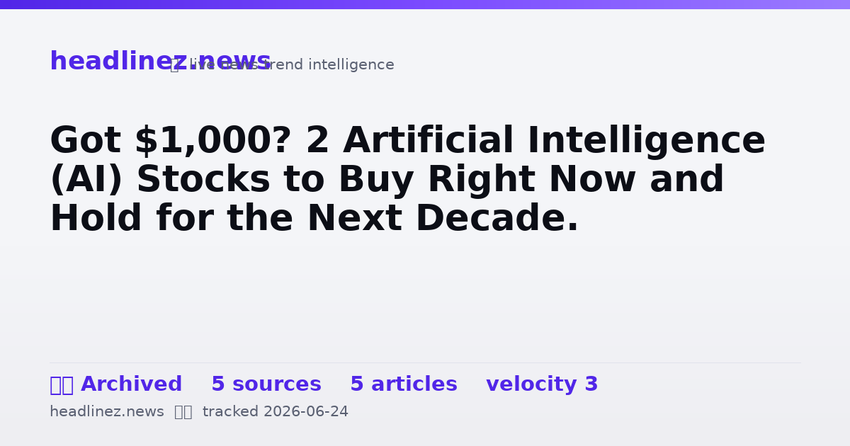 Visual summary for Got $1,000? 2 Artificial Intelligence (AI) Stocks to Buy Right Now and Hold for the Next Decade.