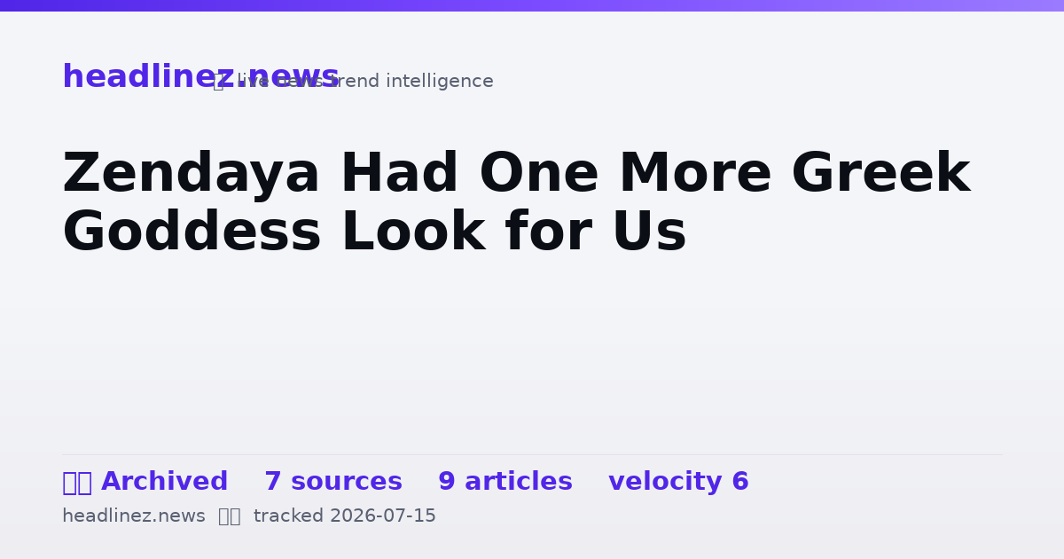 Visual summary for Zendaya Had One More Greek Goddess Look for Us