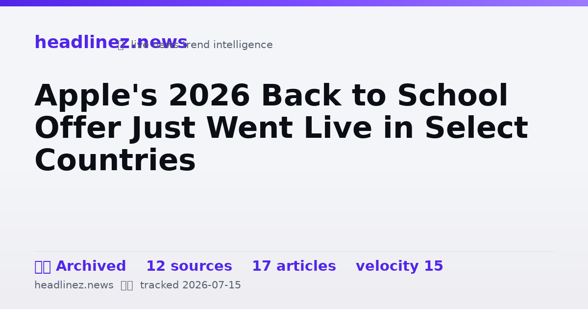 Visual summary for Apple's 2026 Back to School Offer Just Went Live in Select Countries