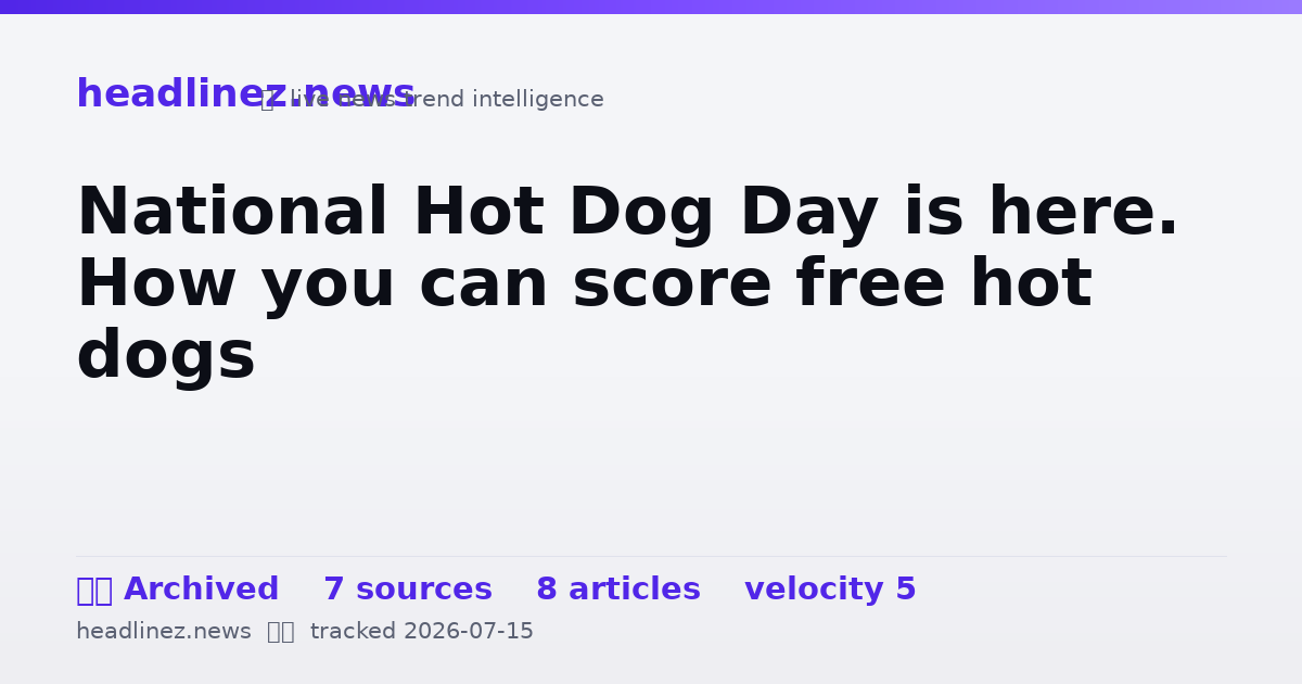 Visual summary for National Hot Dog Day is here. How you can score free hot dogs
