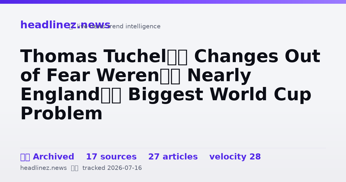 Visual summary for Thomas Tuchel’s Changes Out of Fear Weren’t Nearly England’s Biggest World Cup Problem
