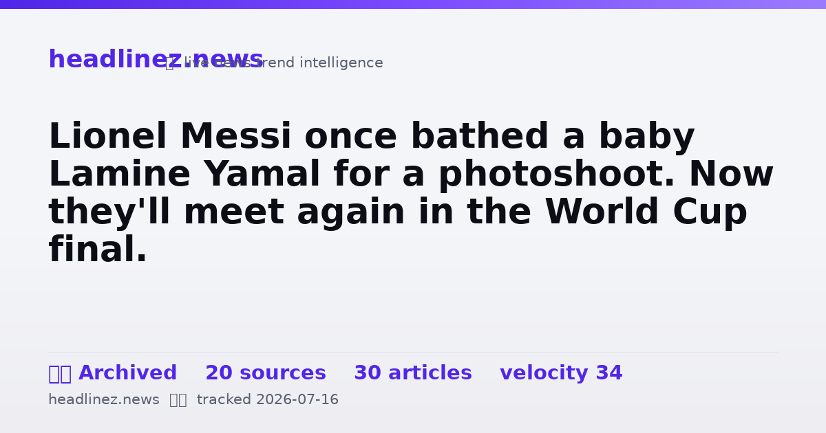 Visual summary for Lionel Messi once bathed a baby Lamine Yamal for a photoshoot. Now they'll meet again in the World Cup final.