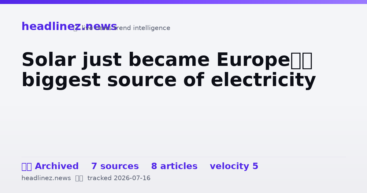 Visual summary for Solar just became Europe’s biggest source of electricity