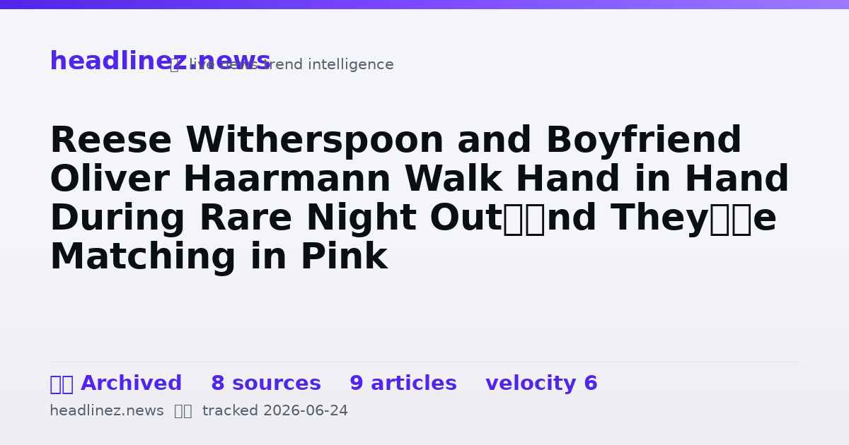 Visual summary for Reese Witherspoon and Boyfriend Oliver Haarmann Walk Hand in Hand During Rare Night Out—and They’re Matching in Pink