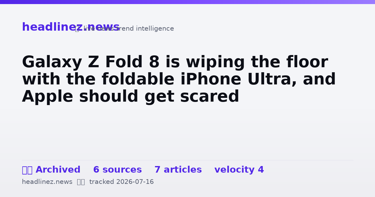 Visual summary for Galaxy Z Fold 8 is wiping the floor with the foldable iPhone Ultra, and Apple should get scared
