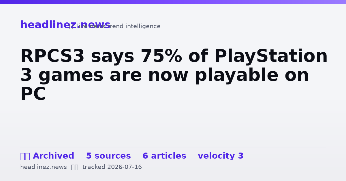 Visual summary for RPCS3 says 75% of PlayStation 3 games are now playable on PC
