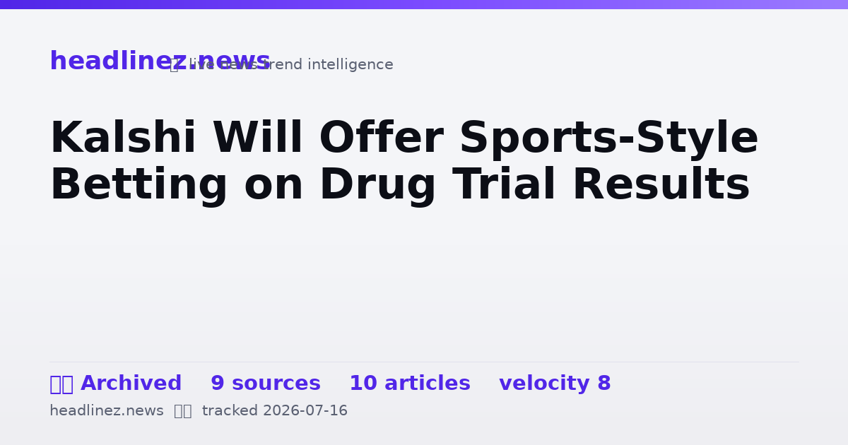 Visual summary for Kalshi Will Offer Sports-Style Betting on Drug Trial Results