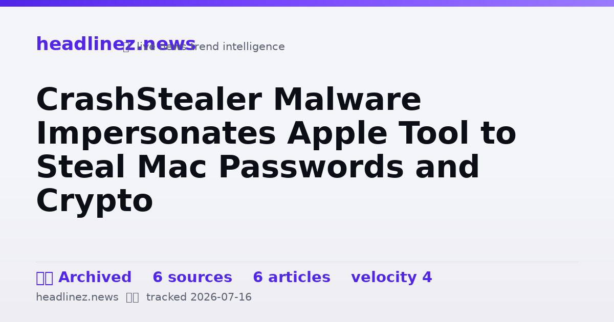 Visual summary for CrashStealer Malware Impersonates Apple Tool to Steal Mac Passwords and Crypto