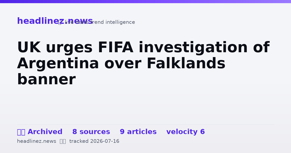 Visual summary for UK urges FIFA investigation of Argentina over Falklands banner