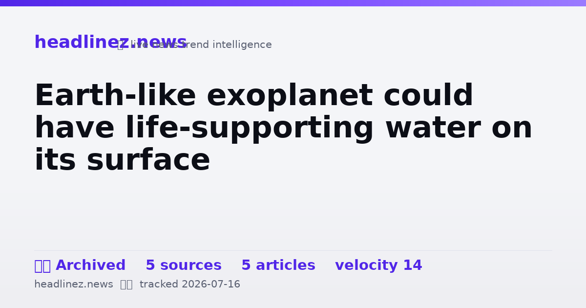 Visual summary for Earth-like exoplanet could have life-supporting water on its surface