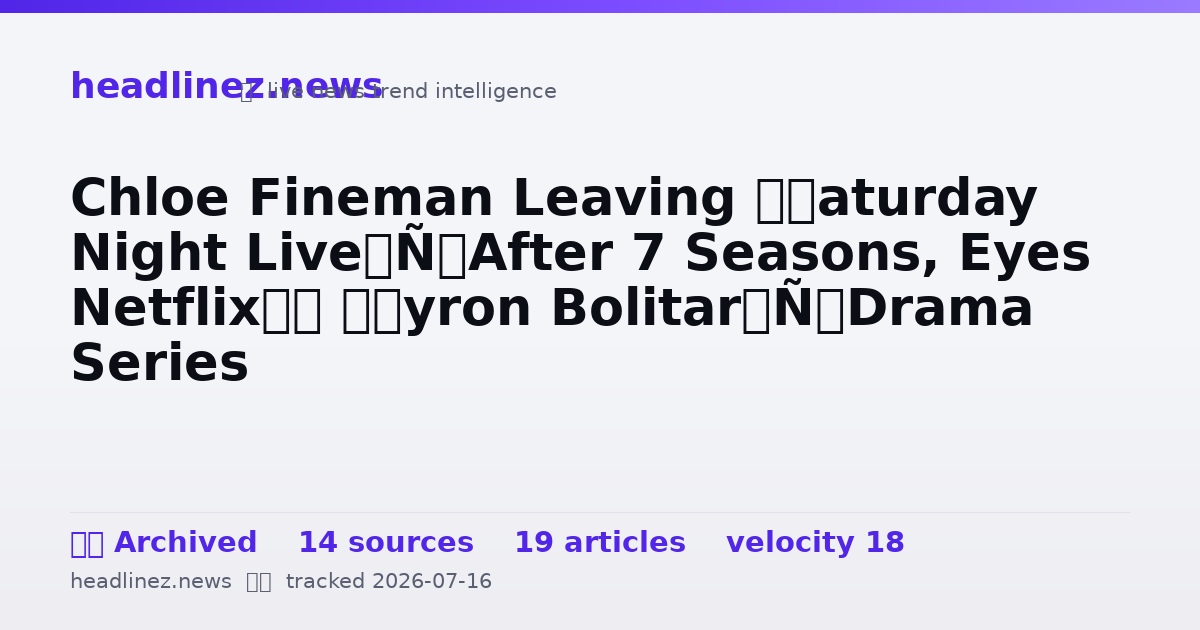 Visual summary for Chloe Fineman Leaving ‘Saturday Night Live’ After 7 Seasons, Eyes Netflix’s ‘Myron Bolitar’ Drama Series