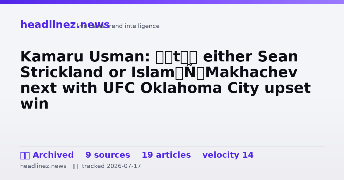 Visual summary for Kamaru Usman: ‘It’s either Sean Strickland or Islam’ Makhachev next with UFC Oklahoma City upset win