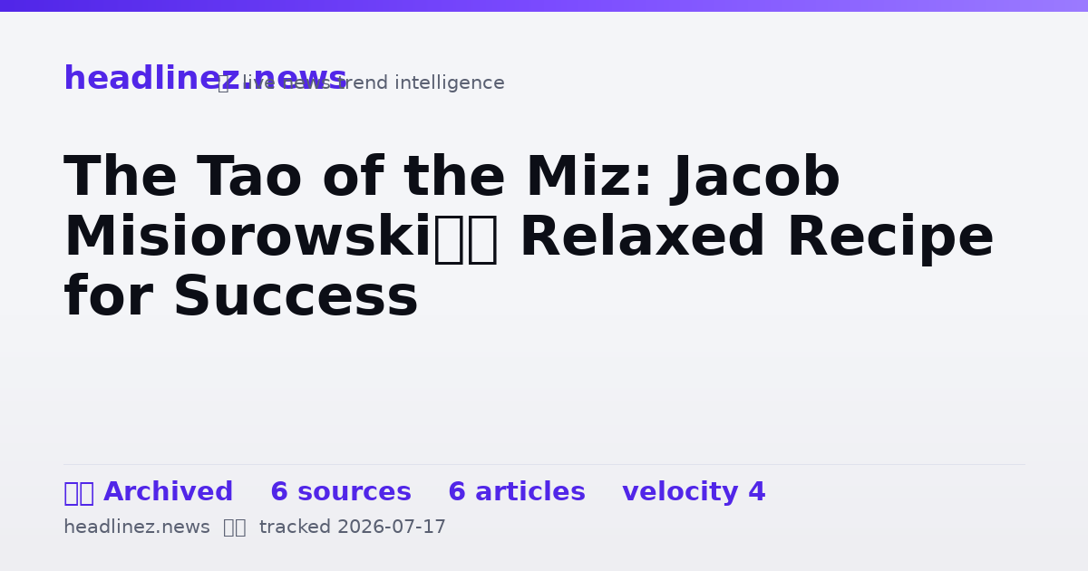 Visual summary for The Tao of the Miz: Jacob Misiorowski’s Relaxed Recipe for Success
