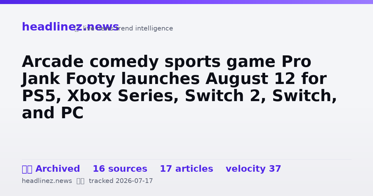 Visual summary for Arcade comedy sports game Pro Jank Footy launches August 12 for PS5, Xbox Series, Switch 2, Switch, and PC