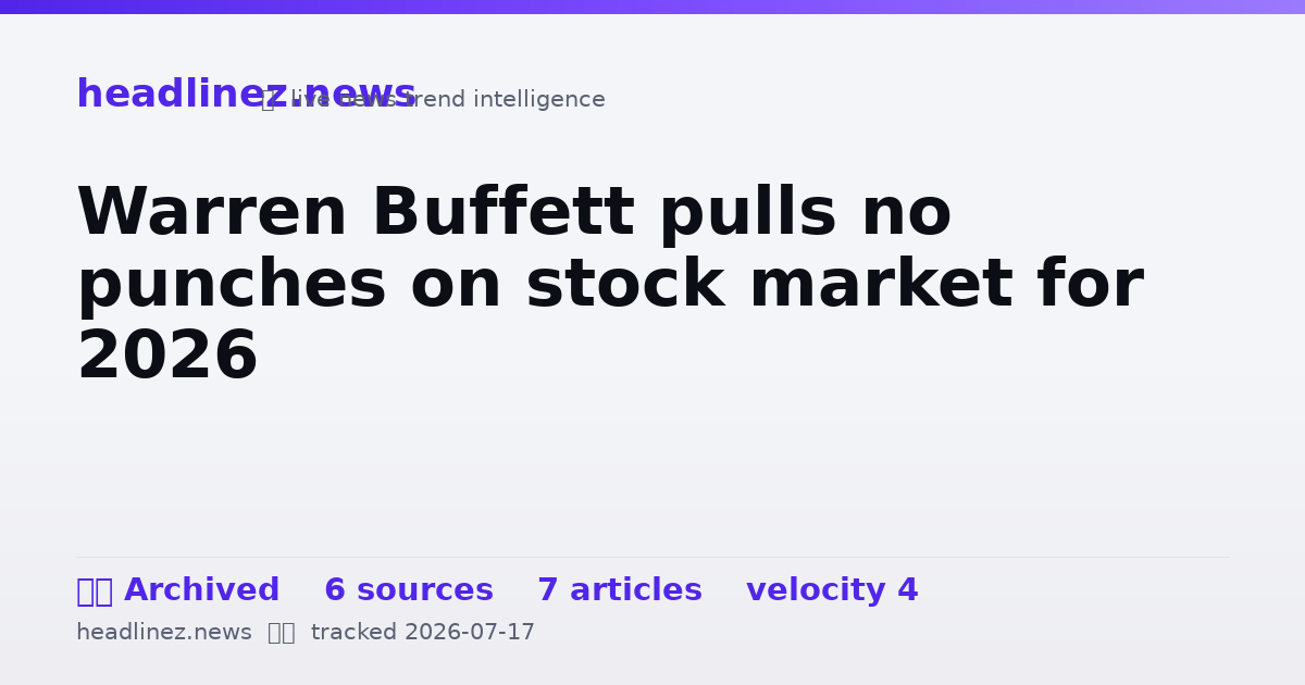 Visual summary for Warren Buffett pulls no punches on stock market for 2026
