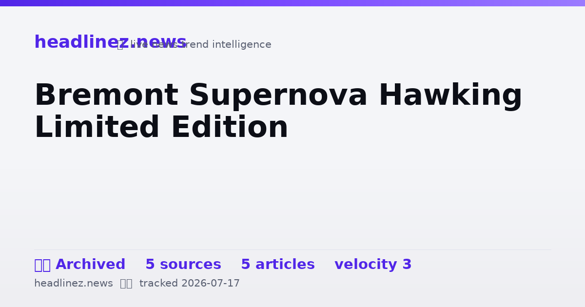 Visual summary for Bremont Supernova Hawking Limited Edition