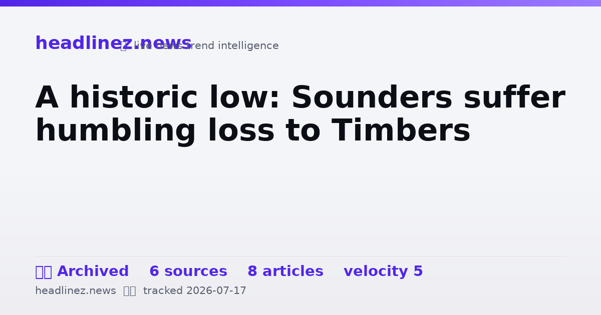 Visual summary for A historic low: Sounders suffer humbling loss to Timbers