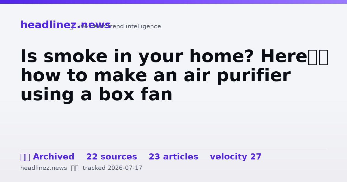 Visual summary for Is smoke in your home? Here’s how to make an air purifier using a box fan