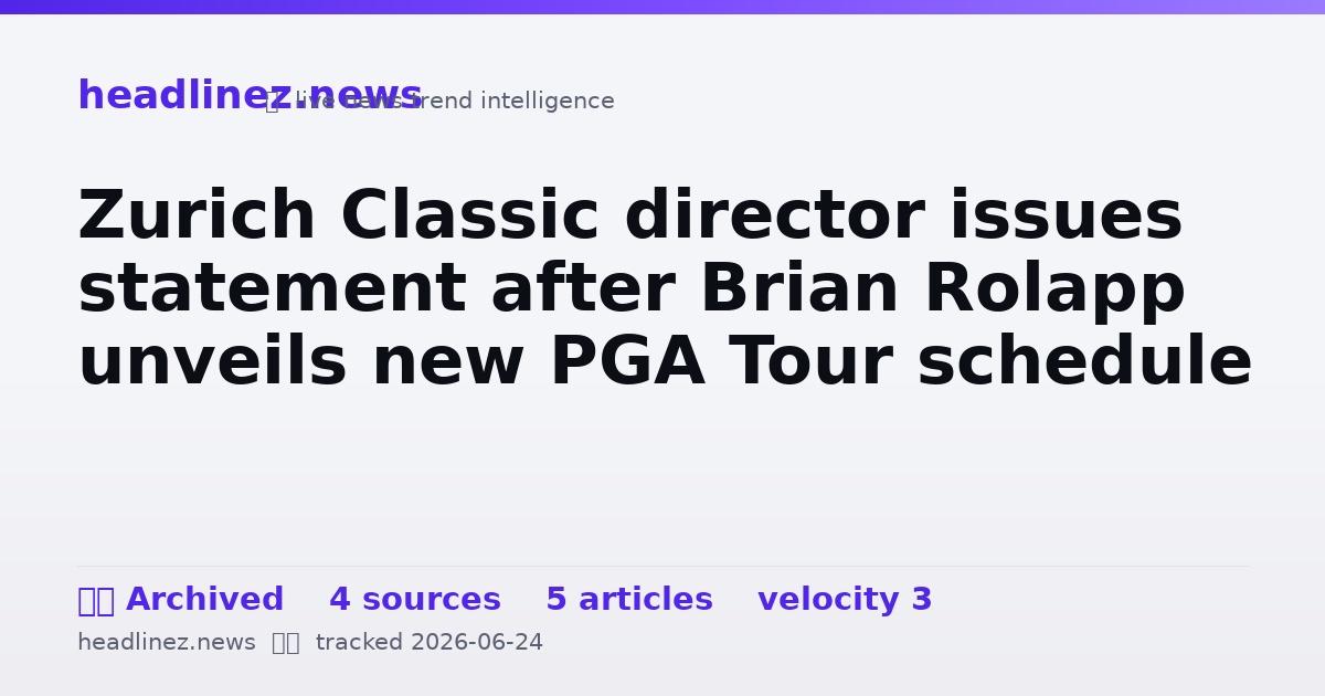 Visual summary for Zurich Classic director issues statement after Brian Rolapp unveils new PGA Tour schedule