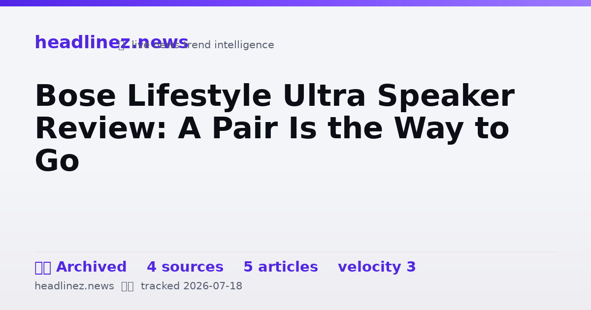 Visual summary for Bose Lifestyle Ultra Speaker Review: A Pair Is the Way to Go
