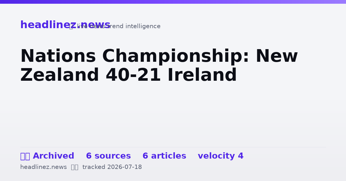 Visual summary for Nations Championship: New Zealand 40-21 Ireland