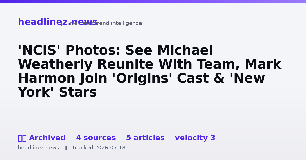Visual summary for 'NCIS' Photos: See Michael Weatherly Reunite With Team, Mark Harmon Join 'Origins' Cast & 'New York' Stars
