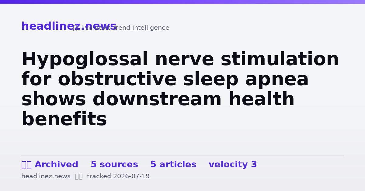 Visual summary for Hypoglossal nerve stimulation for obstructive sleep apnea shows downstream health benefits
