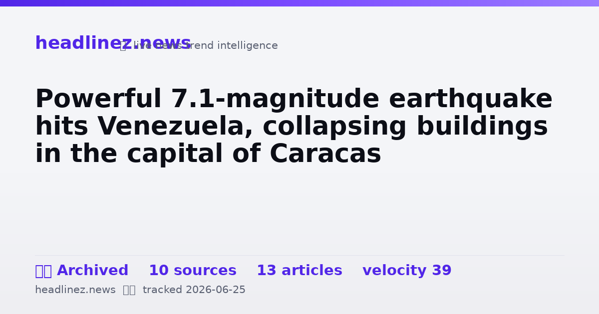 Visual summary for Powerful 7.1-magnitude earthquake hits Venezuela, collapsing buildings in the capital of Caracas