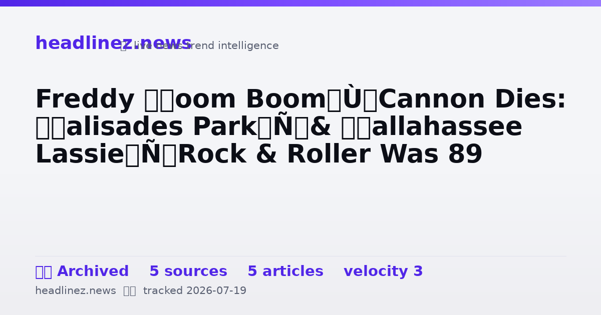 Visual summary for Freddy “Boom Boom” Cannon Dies: ‘Palisades Park’ & ‘Tallahassee Lassie’ Rock & Roller Was 89