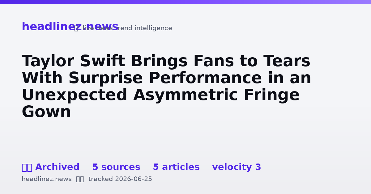 Visual summary for Taylor Swift Brings Fans to Tears With Surprise Performance in an Unexpected Asymmetric Fringe Gown