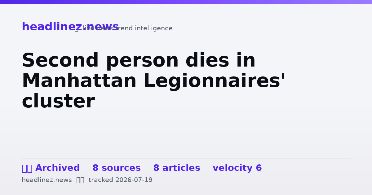 Visual summary for Second person dies in Manhattan Legionnaires' cluster