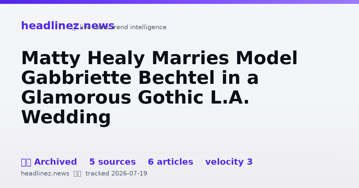 Visual summary for Matty Healy Marries Model Gabbriette Bechtel in a Glamorous Gothic L.A. Wedding