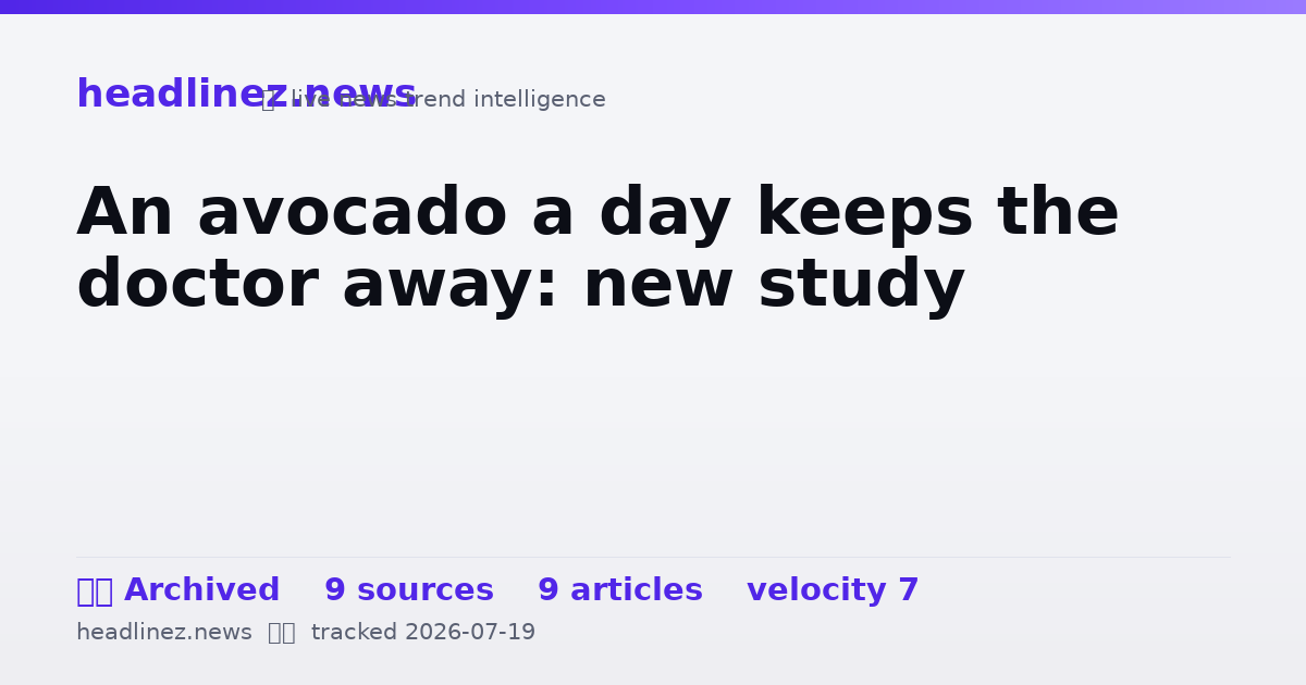 Visual summary for An avocado a day keeps the doctor away: new study