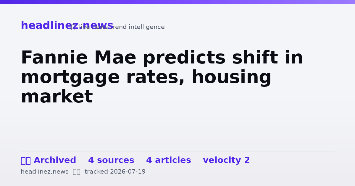 Visual summary for Fannie Mae predicts shift in mortgage rates, housing market