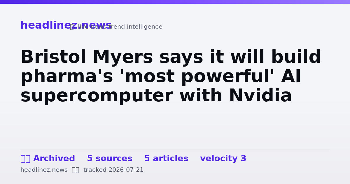 Visual summary for Bristol Myers says it will build pharma's 'most powerful' AI supercomputer with Nvidia