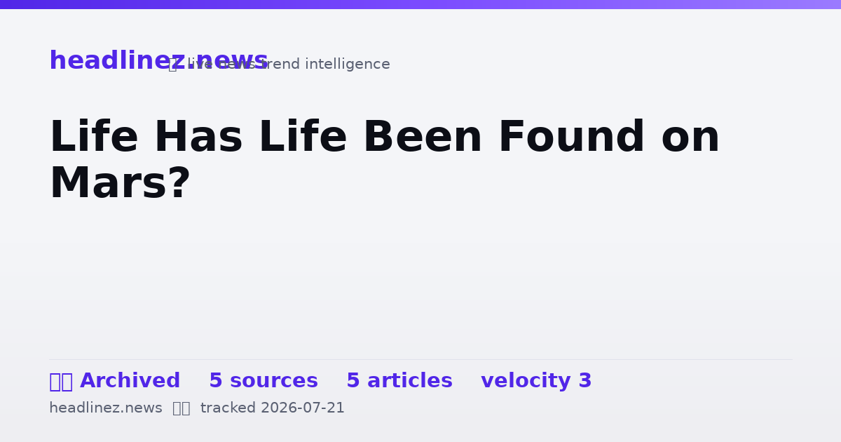 Visual summary for Life Has Life Been Found on Mars?