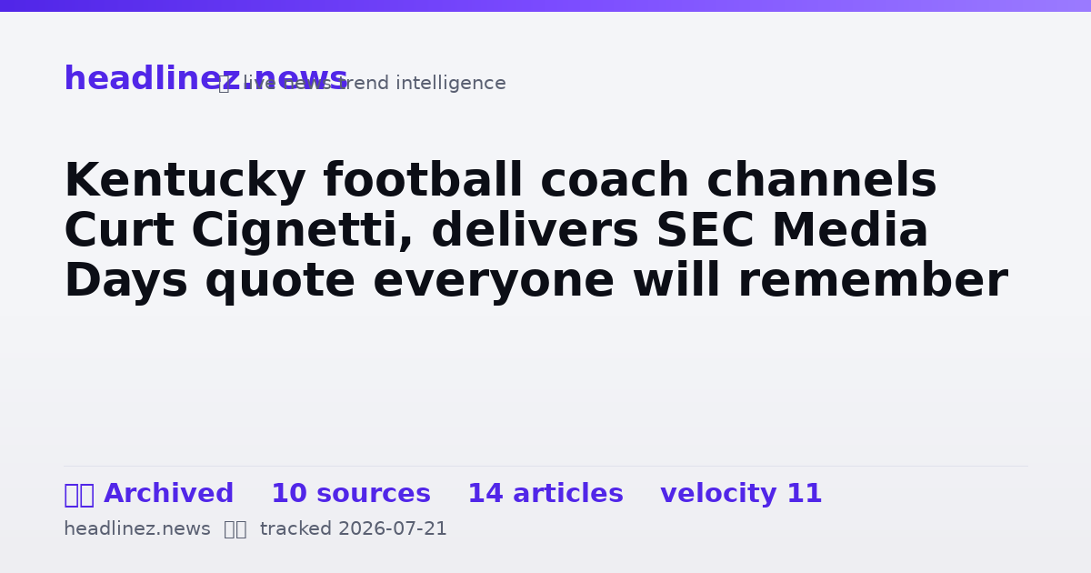 Visual summary for Kentucky football coach channels Curt Cignetti, delivers SEC Media Days quote everyone will remember