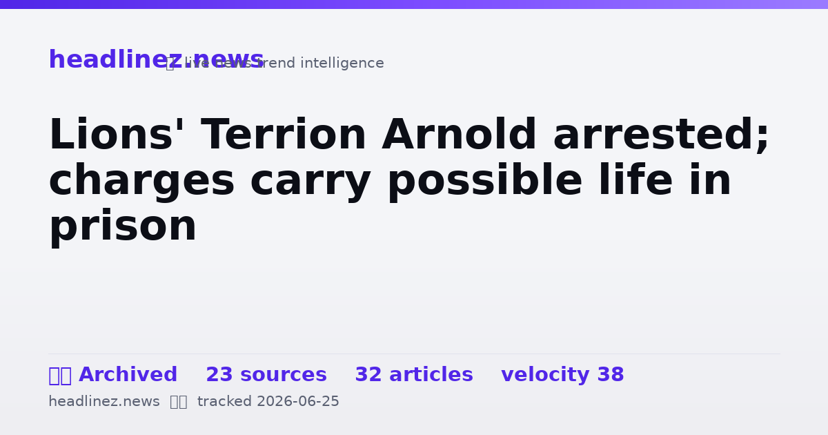 Visual summary for Lions' Terrion Arnold arrested; charges carry possible life in prison