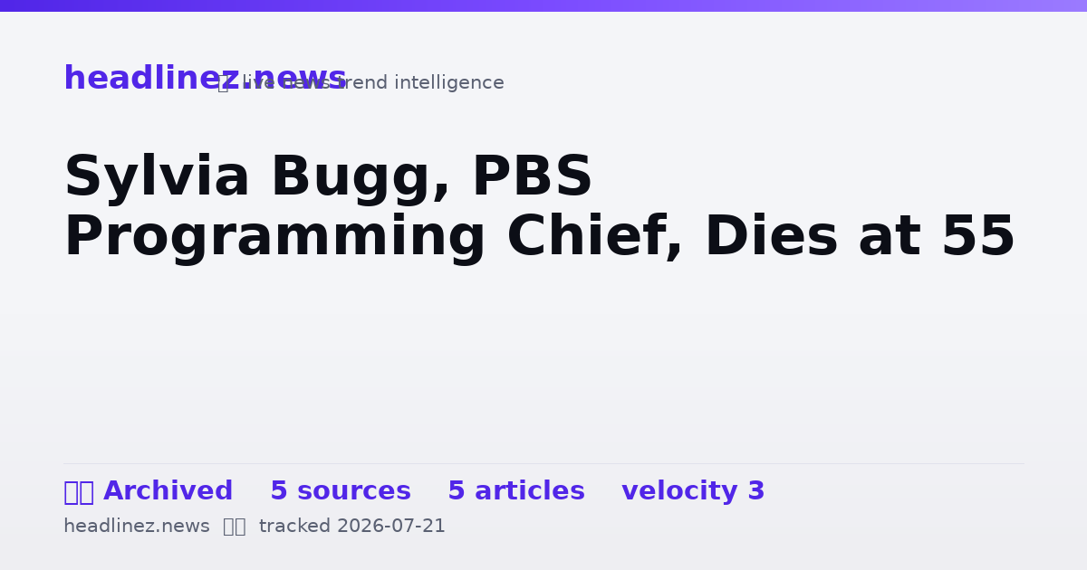 Visual summary for Sylvia Bugg, PBS Programming Chief, Dies at 55