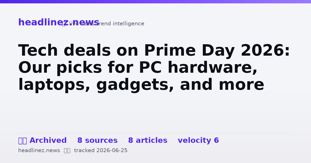 Visual summary for Tech deals on Prime Day 2026: Our picks for PC hardware, laptops, gadgets, and more