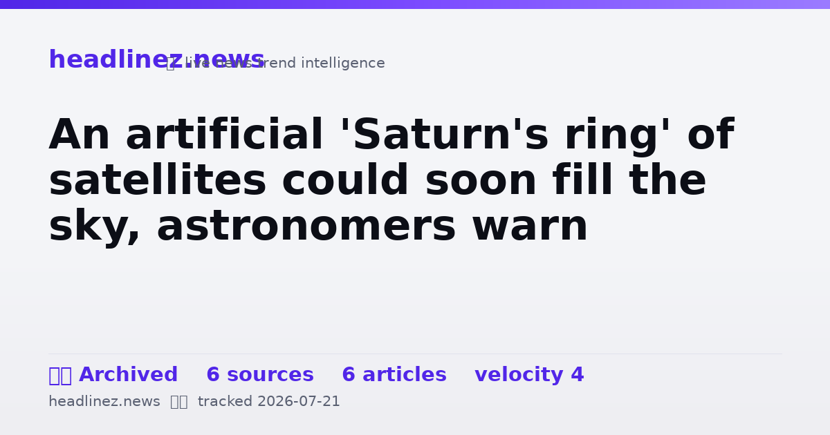 Visual summary for An artificial 'Saturn's ring' of satellites could soon fill the sky, astronomers warn