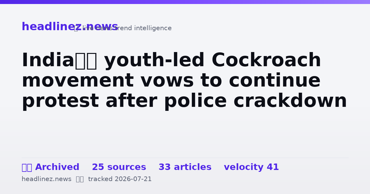Visual summary for India’s youth-led Cockroach movement vows to continue protest after police crackdown