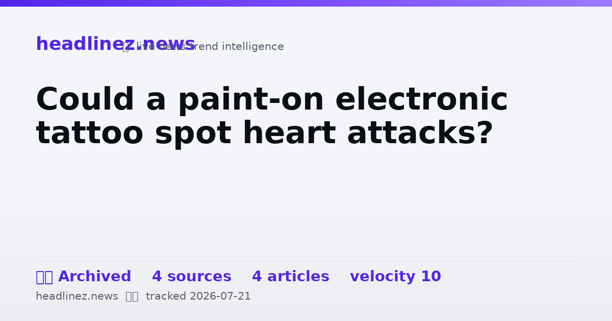 Visual summary for Could a paint-on electronic tattoo spot heart attacks?